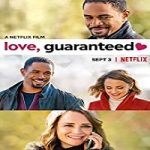Nonton Film Love Guaranteed 2020 Subtitle Indonesia Online kebioskop21