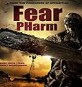 Nonton Movie Fear Pharm 2020 Subtitle Indonesia Poster