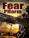 Nonton Movie Fear Pharm 2020 Subtitle Indonesia Poster