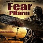 Nonton Movie Fear Pharm 2020 Subtitle Indonesia Online kebioskop21