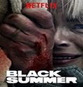 Nonton Serial Black Summer Season 1 Subtitle Indonesia Poster