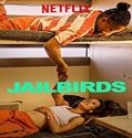 Nonton Serial Jailbirds Season 1 Subtitle Indonesia Poster