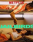 Nonton Serial Jailbirds Season 1 Subtitle Indonesia Poster