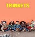 Nonton Serial Trinkets Season 1 Subtitle Indonesia Poster