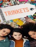 Nonton Serial Trinkets Season 2 Subtitle Indonesia Poster