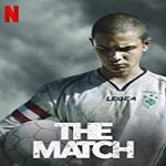 Nonton Streaming Film The Match 2020 Subtitle Indonesia Online kebioskop21