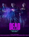 Nonton Film Dead 2020 Subtitle Indonesia Poster