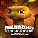 Nonton Film Dragons Rescue Riders Hunt for the Golden Dragon 2020 Sub Indo Online kebioskop21