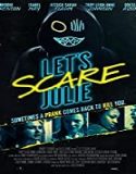Nonton Film Lets Scare Julie 2020 Subtitle Indonesia Poster
