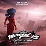 Nonton Film Miraculous World New York United HeroeZ 2020 Sub Indo Online kebioskop21