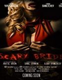 Nonton Film Scary Bride 2020 Subtitle Indonesia Poster