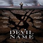 Nonton Film The Devil Has a Name 2019 Subtitle Indonesia Online kebioskop21