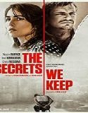 Nonton Film The Secrets We Keep 2020 Subtitle Indonesia Poster
