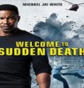 Nonton Film Welcome to Sudden Death 2020 Subtitle Indonesia Poster