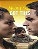 Nonton Film Youve Got This 2020 Subtitle Indonesia Poster