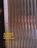 Nonton Movie A Fire in the Cold Season 2020 Sub Indo Poster
