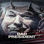 Nonton Movie Bad President 2020 Subtitle Indonesia Online kebioskop21