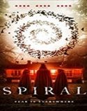 Nonton Movie Spiral 2019 Subtitle Indonesia Poster