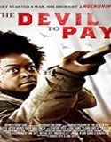 Nonton Movie The Devil to Pay 2020 Subtitle Indonesia Poster