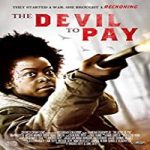 Nonton Movie The Devil to Pay 2020 Subtitle Indonesia Online kebioskop21