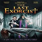 Nonton Movie The Last Exorcist 2020 Subtitle Indonesia Online kebioskop21