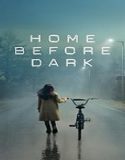 Nonton Serial Home Before Dark Season 1 Subtitle Indonesia Poster