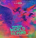 Nonton Serial The Walking Dead World Beyond Season 1 Sub Indo Poster