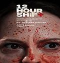 Streaming Film 12 Hour Shift 2020 Subtitle Indonesia Poster