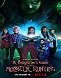 Streaming Film A Babysitters Guide to Monster Hunting 2020 Sub Indo Poster