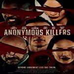 Nonton Streaming Film Anonymous Killers 2020 Subtitle Indonesia Online kebioskop21