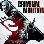 Nonton Streaming Film Criminal Audition 2020 Subtitle Indonesia Online kebioskop21