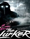 Streaming Film The Lurker 2019 Subtitle Indonesia Poster