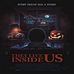 Nonton Streaming Film They Live Inside Us 2020 Subtitle Indonesia Online kebioskop21