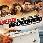 Nonton Film Dead Reckoning 2020 Subtitle Indonesia Online kebioskop21