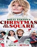 Streaming Film Dolly Partons Christmas on the Square 2020 Sub Indo Poster