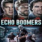 Nonton Film Echo Boomers 2020 Subtitle Indonesia Online kebioskop21