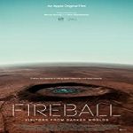 Nonton Film Fireball Visitors From Darker Worlds 2020 Sub Indo Online kebioskop21