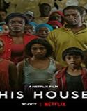 Nonton Film His House 2020 Subtitle Indonesia Poster
