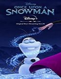 Nonton Film Once Upon a Snowman 2020 Subtitle Indonesia Poster