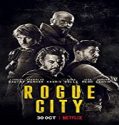 Nonton Film Rogue City 2020 Subtitle Indonesia Poster