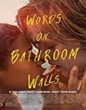Nonton Film Words on Bathroom Walls 2020 Subtitle Indonesia Poster