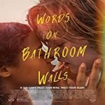 Nonton Film Words on Bathroom Walls 2020 Subtitle Indonesia Online kebioskop21