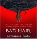 Nonton Movie Bad Hair 2020 Subtitle Indonesia Poster