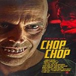 Nonton Movie Chop Chop 2020 Subtitle Indonesia Online kebioskop21