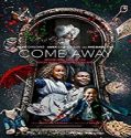 Nonton Movie Come Away 2020 Subtitle Indonesia Poster
