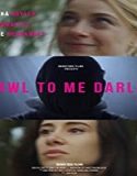 Nonton Movie Crawl to Me Darling 2020 Subtitle Indonesia Poster