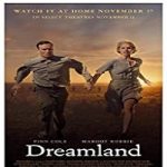Nonton Movie Dreamland 2020 Subtitle Indonesia Online kebioskop21