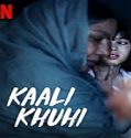 Nonton Movie Kaali Khuhi 2020 Subtitle Indonesia Poster
