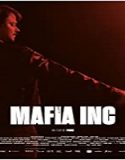 Nonton Movie Mafia Inc 2019 Subtitle Indonesia Poster