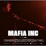 Nonton Movie Mafia Inc 2019 Subtitle Indonesia Online kebioskop21